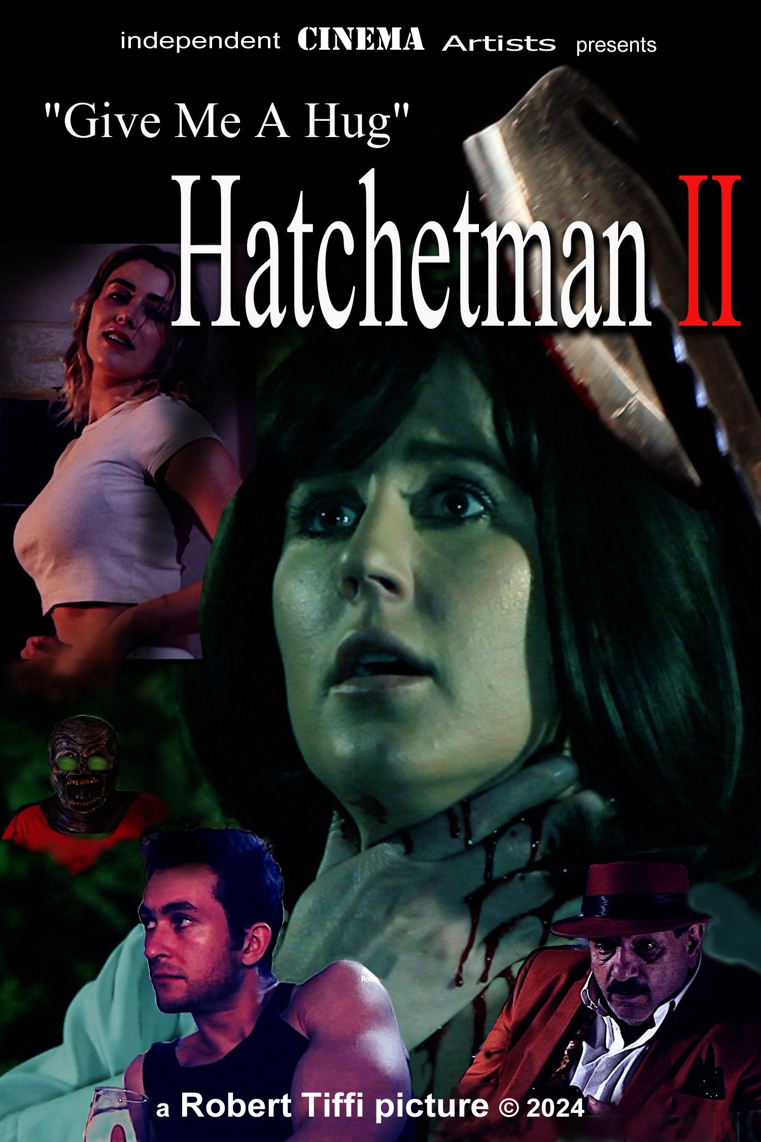 Give Me A Hug - Hatchetman 2 Hindi Dubbed Movie Poster (2024)
